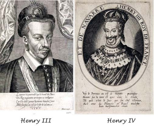 Henry III  & Henry IV -  Kings of France